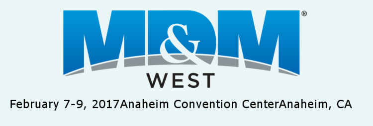 MD&M West, Anaheim California, 7th to 9th of February 2017.